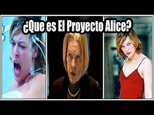 ¿Quien es ALICE? | EL PROYECTO ALICE DE RESIDENT EVIL | Origen e Historia Explicados