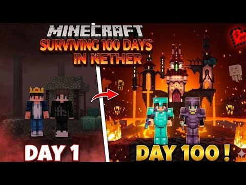 We Survived 100 Days In Nether 🤯 | Minecraft | Part-1 | #minecraft