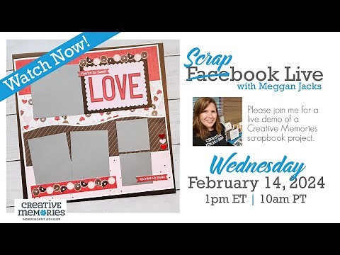 Scrapbook Live with Meggan Jacks - February 14, 2024