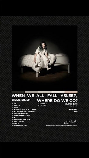 When We All Fall Asleep, Where Do We Go? - Billie Eilish