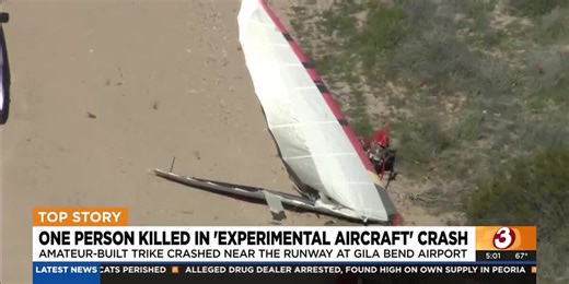 One dead in 'experimental aircraft' crash in Gila Bend