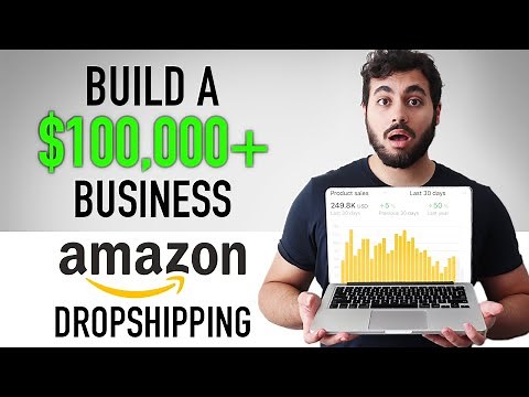 COMPLETE Guide to Start Dropshipping on Amazon in 2022 for Beginners (Step-by-Step Tutorial)