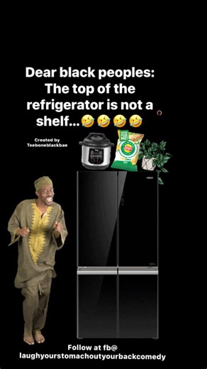Chile the refrigerator is that back up storage spot!!🤣🤣 #memes #funnypost | Laugh your stomach out your back comedy