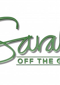 Sarah Off the Grid Season 1 - watch episodes streaming online