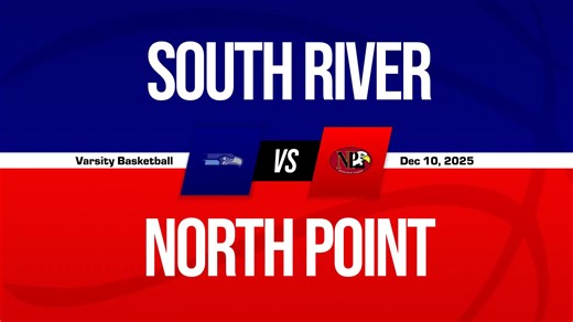 Basketball Recap: South River Piles Up the Points Against Crofton