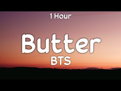 [ 1 Hour ] BTS - Butter (One Hour)