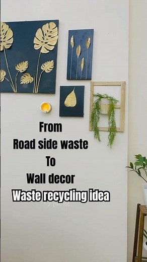 From road side waste to stunning wall decor - Waste recycling craft with Nawal #notrash #diy #craft