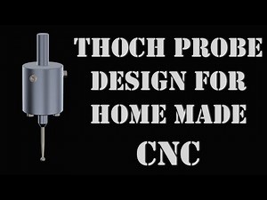 TOUCH PROBE design for home made CNC
