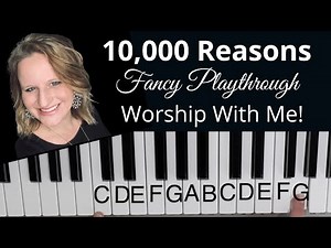 10,000 Reasons FANCY Playthrough