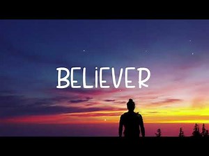 Believer - Imagine Dragons (Lyric Video)