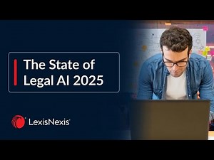 State of Legal AI 2025 – LexisNexis Webinar