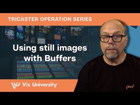 Using still images with Buffers