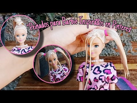 3 Pinterest-Inspired #Barbie Hairstyles: Modern and Easy Ideas for Your Doll!