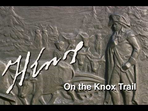 Henry Knox "H. Knox...On the Knox Trail"