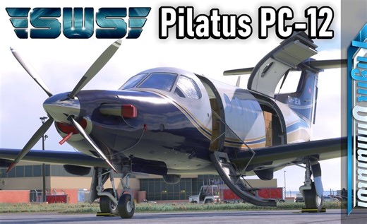 【MSFS】SWS PC-12 完整飞行教程
