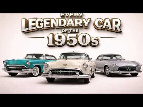 Every Legendary Car of the 1950s