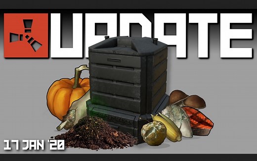 Rust 农业2.0新闻，肥料，新管理命令| Rust更新2020年1月17日