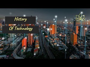 What is the history of technology