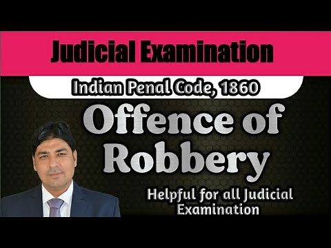 Offence of Robbery | Section 390 to 395 of IPC | Lecture Series on Judicial Exam | IPC Part 94.