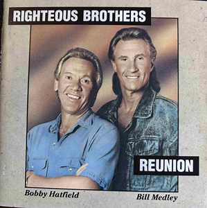 Righteous Brothers - Reunion