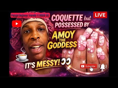 🔴 LIVE: Beginner Polygel Nails 💅 | Coquette Set + Amoy the Goddess Tea 👀 (Nail Shop Tea)