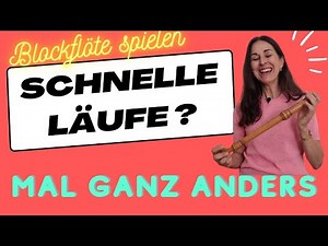 Practicing fast runs – a completely different way! | #verasblockflötenkanal