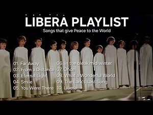 [ Libera playlist ] Songs that give peace to the World ✨️