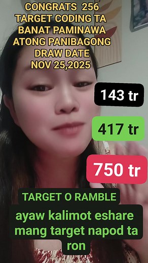 CONGRATS 256 TARGET CODING TA BANAT PAMINAWA ATONG PANIBAGONG DRAW DATE NOV 25,2025 #DrawDate #coding #pangtarget #adelinemcomz #swertreshearingtoday #pratialcombi #9pmswer #panibagongangleguide #allldraws #folowersシ゚ #5pmdraw #angelguide #Lotto #swertresguide #LottoDraw #swertreshearing #stl #guideonly | Adeline M. Comz