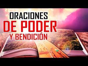 Oraciones Poderosas 🔥 30 PODEROSAS ORACIONES ⭐⭐⭐ QUE TRAERÁN BENDICIÓN SOBRE TU VIDA 🤩🤩🤩