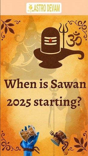 When is Sawan 2025 Starting? How many Monday fasts will there be? Must-Know Dates & Rituals! #sawan