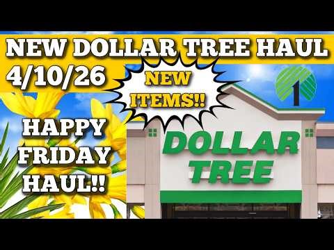 NEW DOLLAR TREE HAUL 4/10/26 NEW ITEMS!