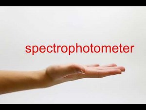 How to Pronounce spectrophotometer - American English