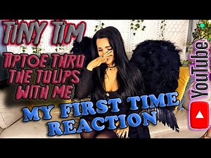 👻 First Time Reaction to Tiny Tim - Tiptoe through the Tulips with Me 🎃