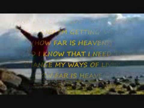 how far is heaven