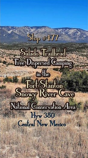 Stop #477 Salado Trailhead Free Dispersed Camping in the Fort Stanton SRC NCA central New Mexico