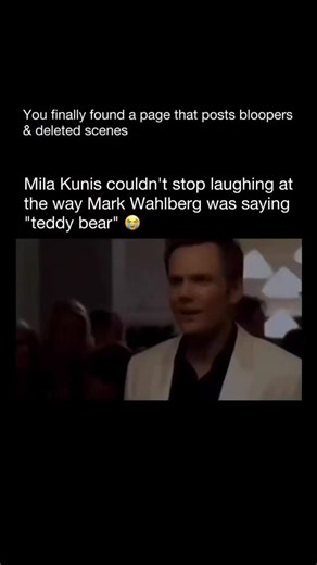 Bloopers clips | Mila Kunis and Mark Wahlberg starred together in Ted, a raunchy comedy that blends crude humor with an unconventional love story. Wahlberg... | Instagram