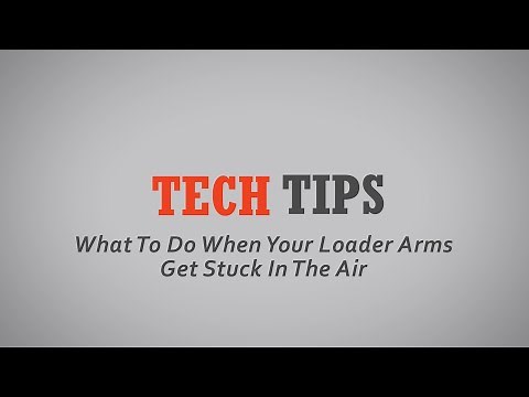 Tech Tip: What To Do When Your Loader Arms Get Stuck In The Air