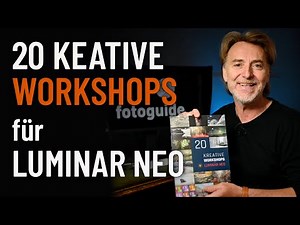 20 Creative Workshops for Luminar NEO ✱ Our New Book Presented