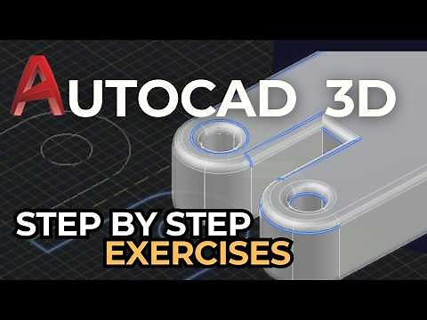 AutoCAD 3D Tutorial for Beginners – Complete Exercises Step-by-Step