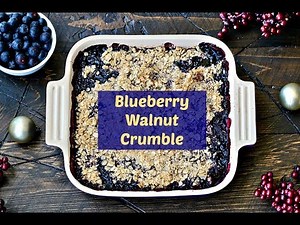 Blueberry Walnut Crumble