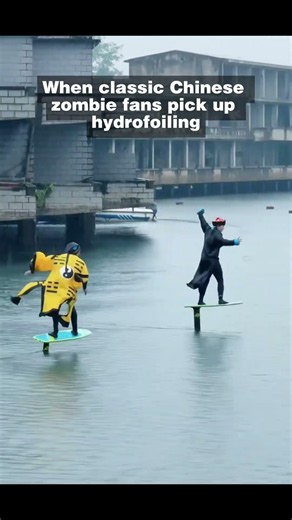When classic Chinese zombie fans pick up hydrofoiling