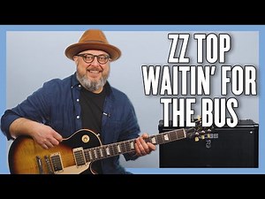ZZ Top Waitin' for the Bus Guitar Lesson + Tutorial