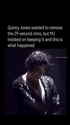 History Shockers on Instagram: "Michael Jackson and producer Quincy Jones famously clashed over “Billie Jean.” Jones wasn’t a fan of the early demo - he disliked the bassline and even wanted to cut the now-iconic 29-second intro. Michael fought to keep it, telling Quincy the intro made him want to dance. Jones eventually gave in, saying, “If Michael Jackson says it makes him want to dance, who are we to argue?” Jones also suggested renaming the track to “Not My Lover” to avoid confusion with ten