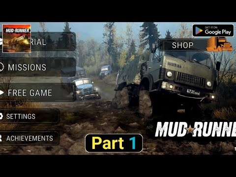 Off loading game | MudRunner Mobile Part - 1 