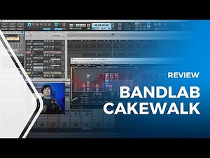 Cakewalk by BandLab Review [Powerful Free DAW Exploration]