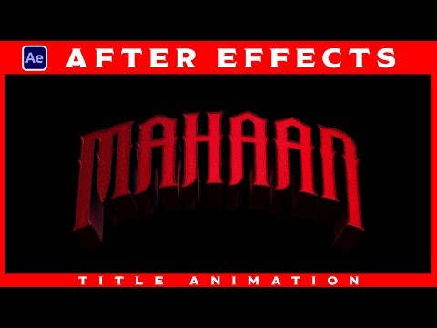 MAHAAN Title Animation | After Effects - E3D | KEVIN UNIVERSE