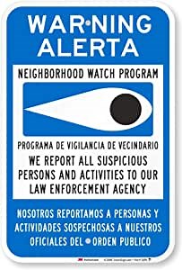 SmartSign "Warning - Neighborhood Watch Program" Bilingual Sign | 12" x 18" 3M High Intensity Grade Reflective Aluminum