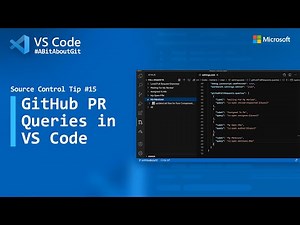 Source Control Tip 15: GitHub PR queries in VS Code