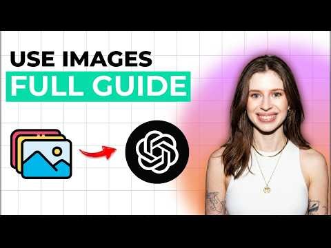 How to use GPT 4 with Images [2026 Full Guide]