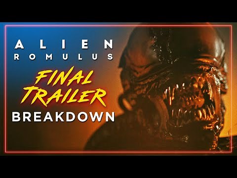 Alien Romulus Final Trailer Breakdown